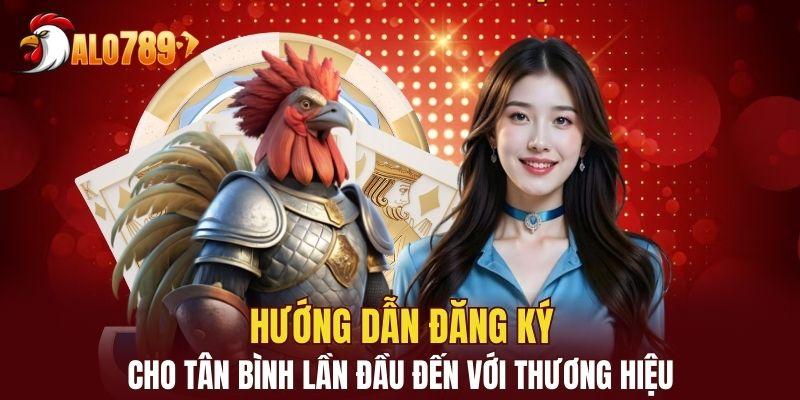 Chỉ dẫn chi tiết cho người mới tham gia ALO789 nhận quà hấp dẫn
